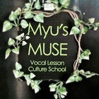Myu's MUSE Vocal Lesson Culture School